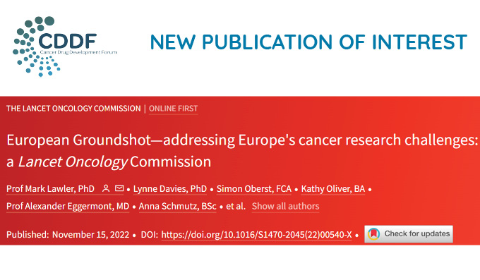 New Publication:  Prof. Mark Lawler (CDDF Board) & his colleagues – the Lancet Oncology European Groundshot Commission on cancer research