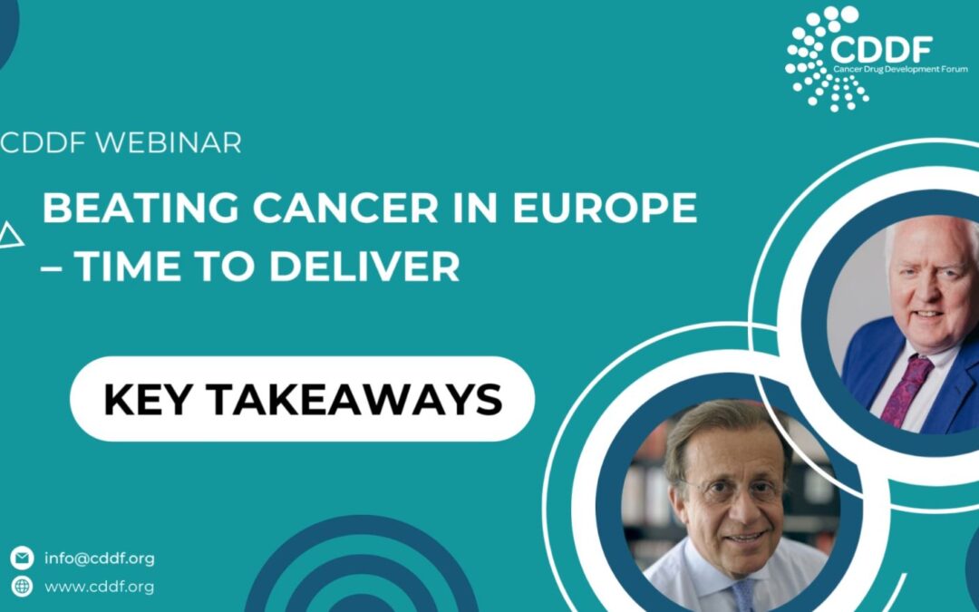 Key Takeaways from the CDDF Webinar on Beating Cancer In Europe – Time to Deliver (10 July 2023)